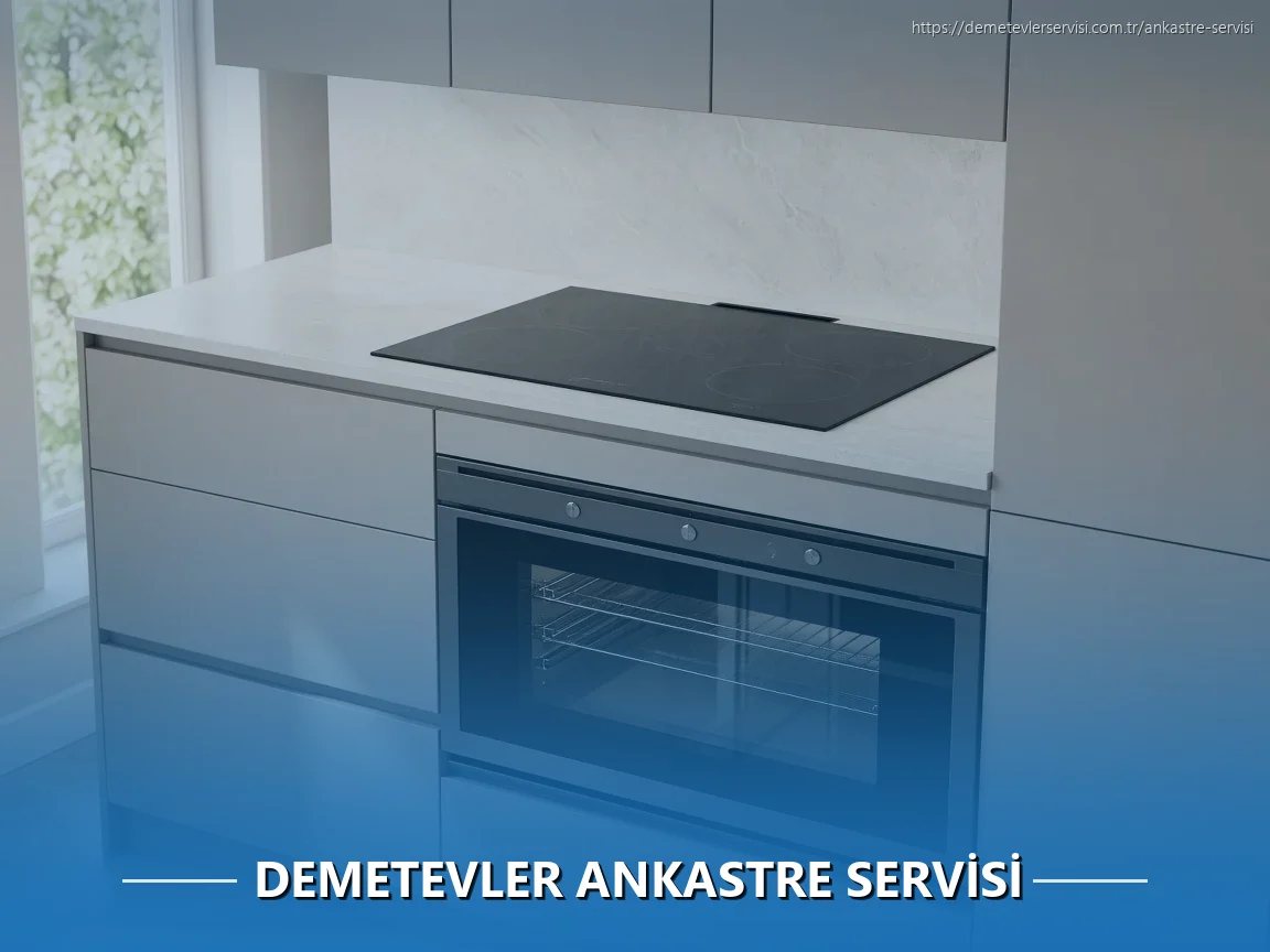 Demetevler Ankastre Servisi